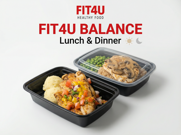 Fit4U Balance – Lunch & Dinner
